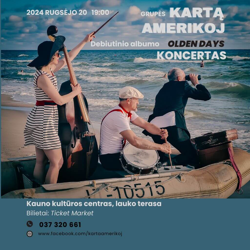 Grupės „Kartą Amerikoj“ koncertas