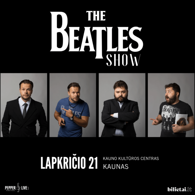 Teatralizuotas gyvo garso koncertas „The Beatles Show“
