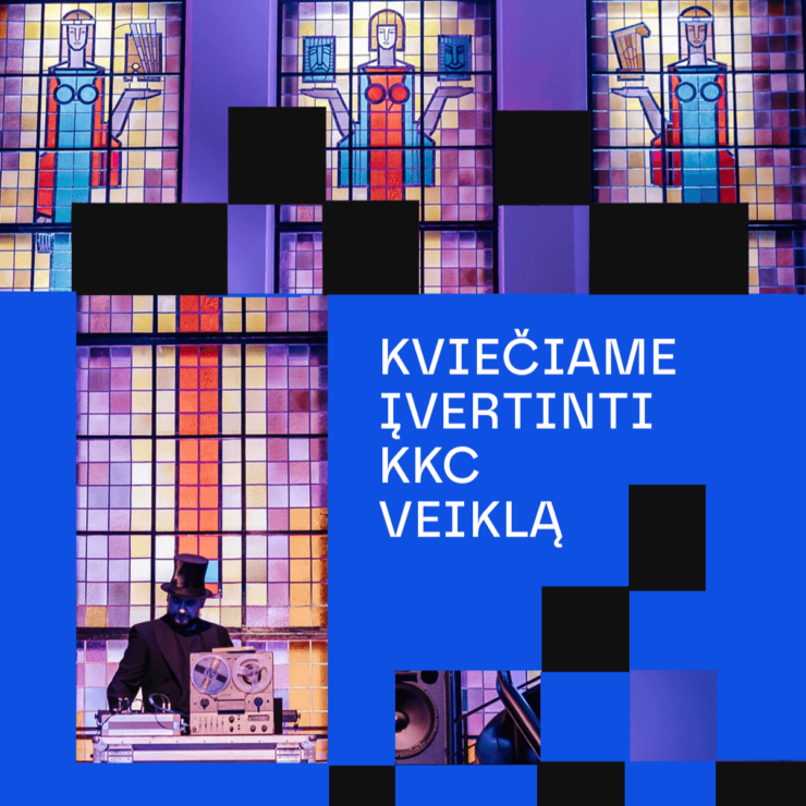 ĮVERTINKITE KAUNO KULTŪROS CENTRO VEIKLĄ