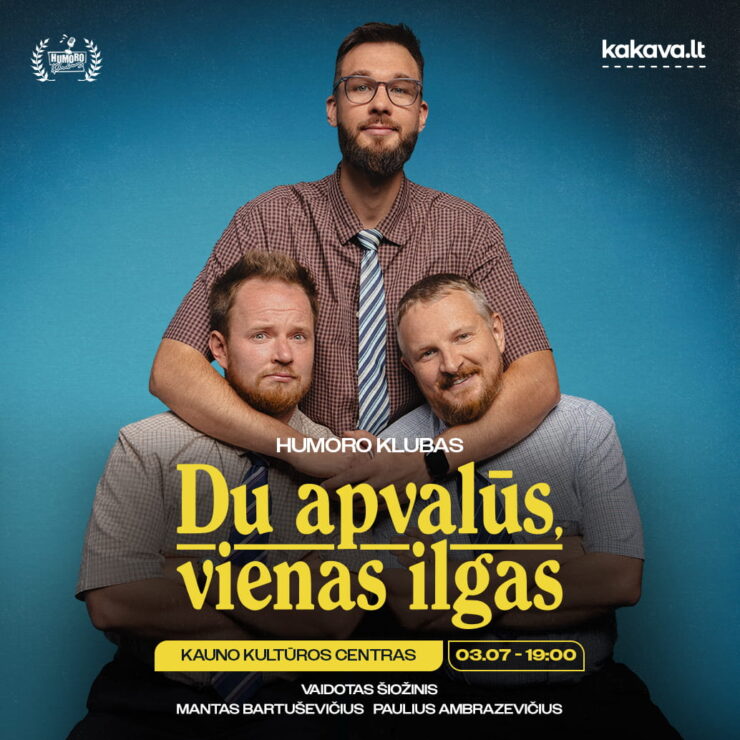 HUMORO KLUBAS. „Du apvalūs, vienas ilgas“