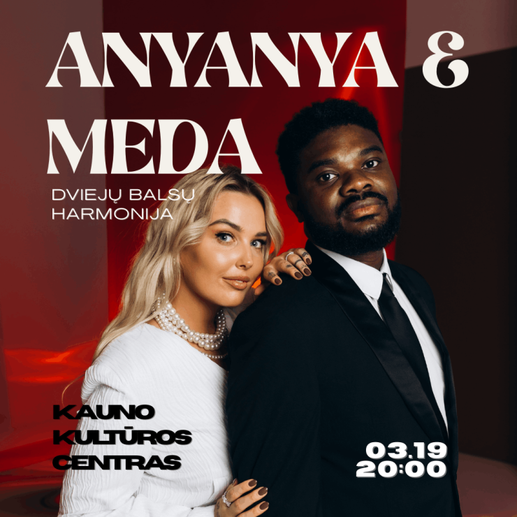 Koncertas. „ANYANYA & MEDA. Dviejų balsų harmonija“