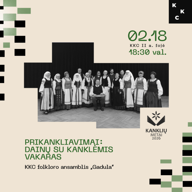 PRIKANKLIAVIMAI: DAINŲ SU KANKLĖMIS VAKARAS