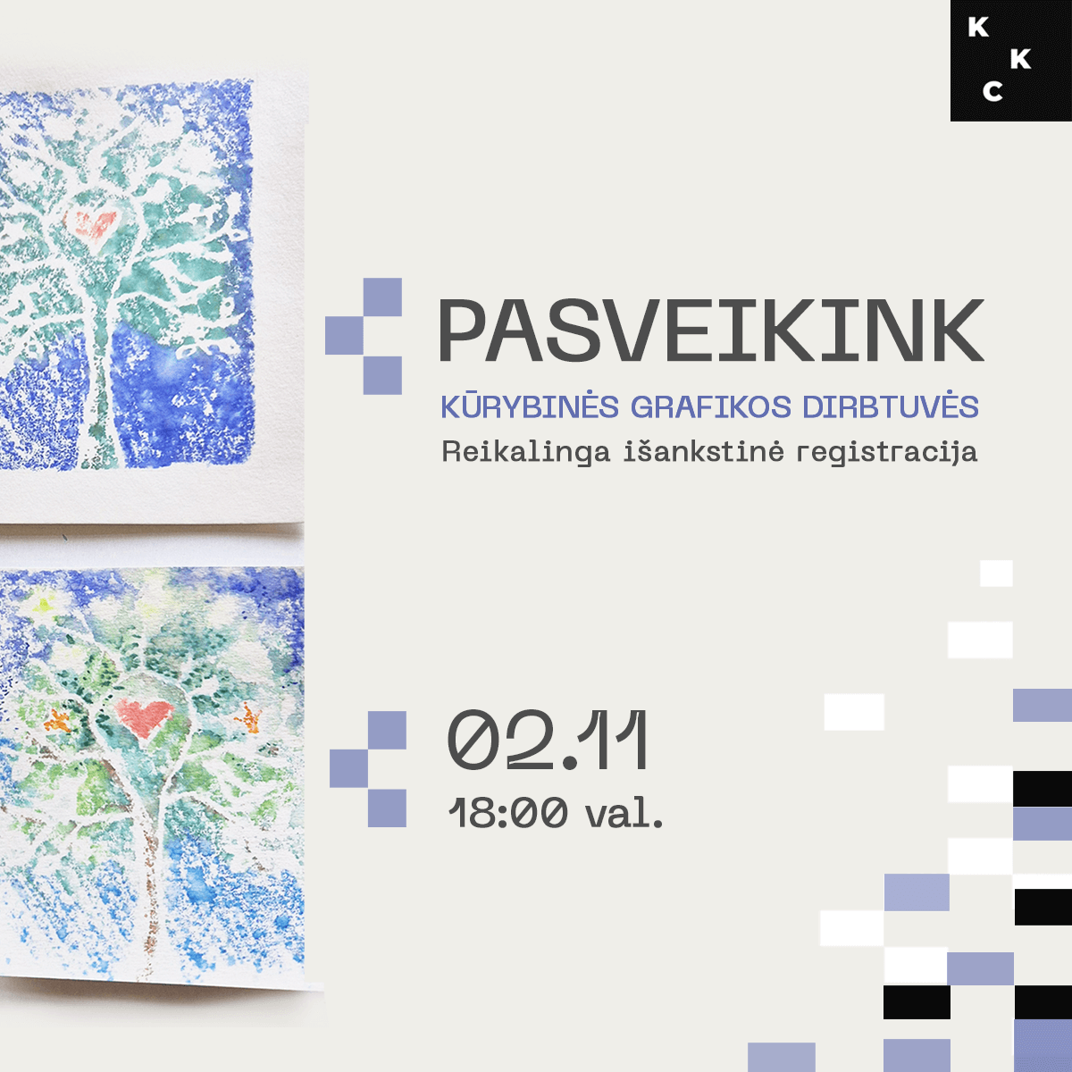 Kūrybinės grafikos dirbtuvės „PASVEIKINK“