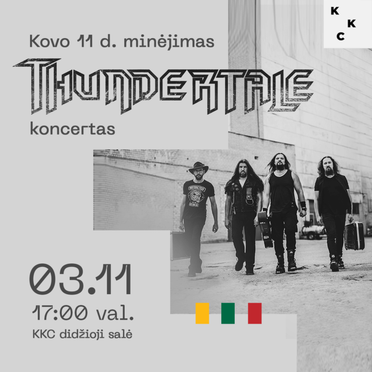Kovo 11 d. minėjimas. „Thundertale“ koncertas
