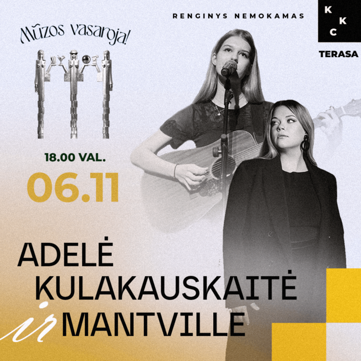 ADELĖ KULAKAUSKAITĖ ir MANTVILLE | Mūzos vasaroja!