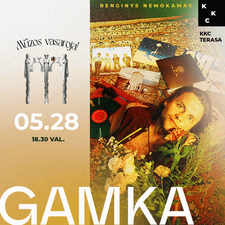 GAMKA | Mūzos vasaroja! atidarymas