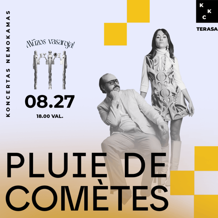 Pluie de Comètes | Mūzos vasaroja!