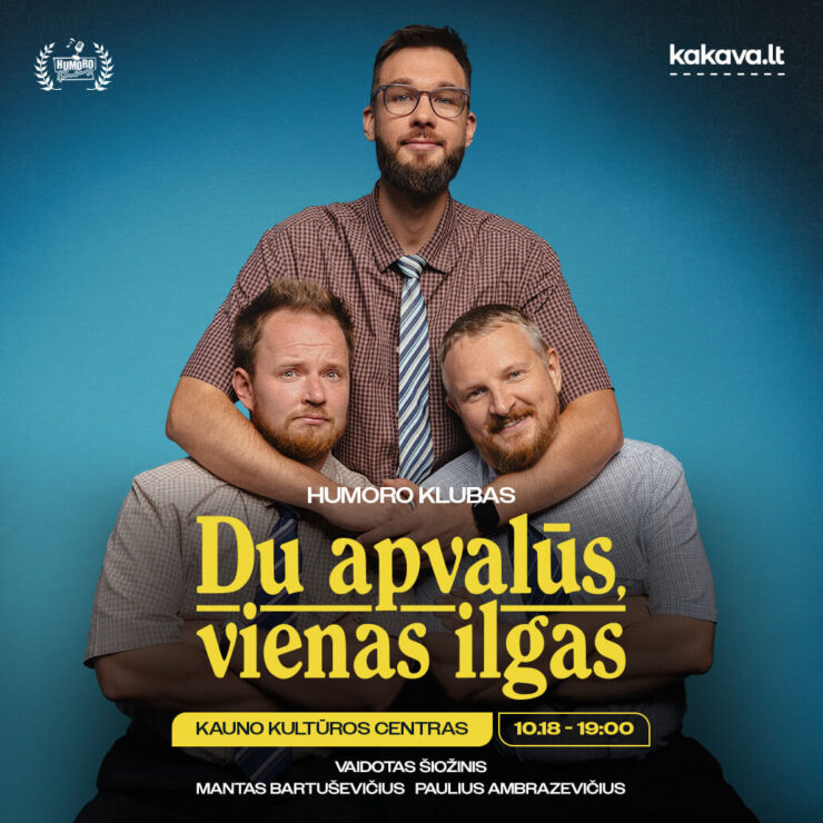 „Humoro klubas“ su programa „Du apvalūs, vienas ilgas“