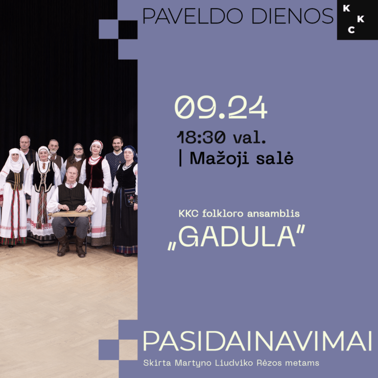 Pasidainavimai kartu su folkloro ansambliu „GADULA“ │ Paveldo dienos
