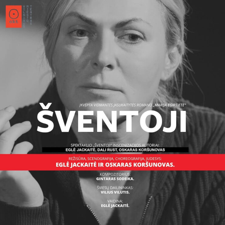 OKT / Vilniaus miesto teatras. Spektaklis „Šventoji“